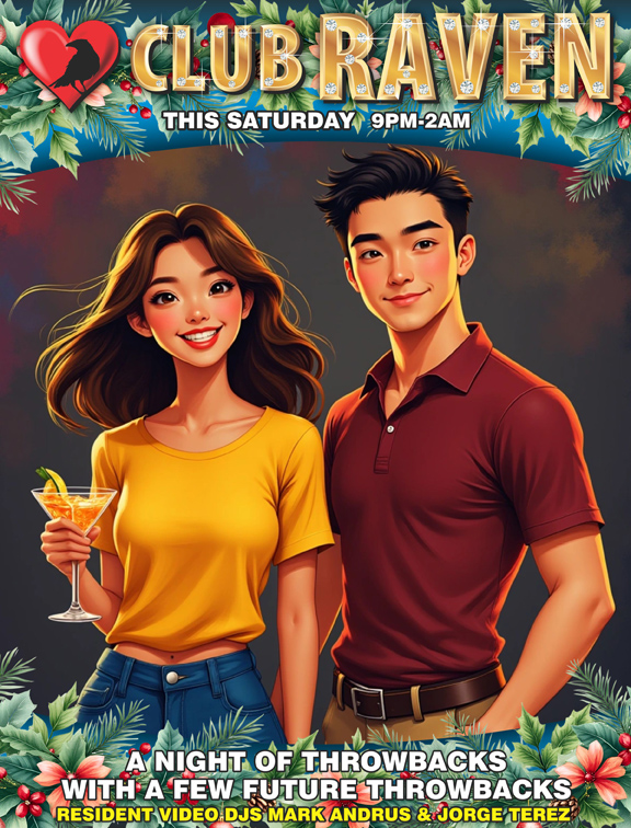 club raven this saturday 9pm to 2am resident video djs mark andrus & jorge terez a night of throwbacks with a few future throwbacks