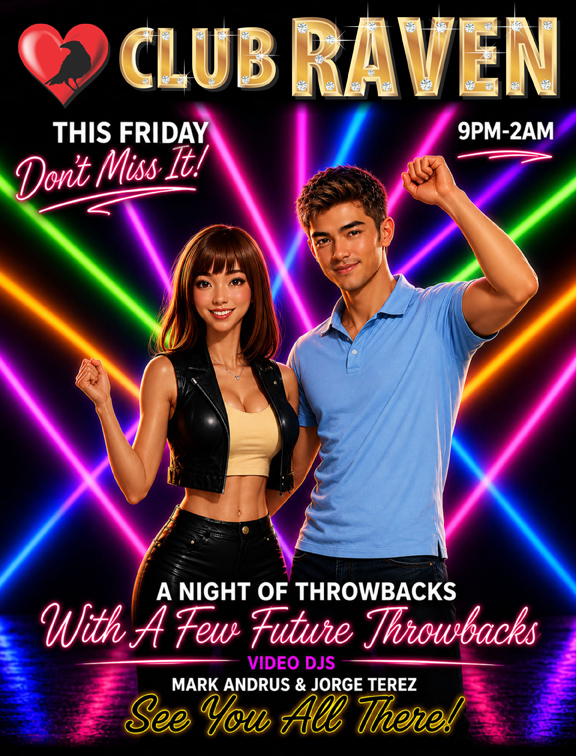 club raven this friday don't miss it 9pm to 2am a night of throwbacks with a few future throwbacks resident video dj mark andrus see you all there