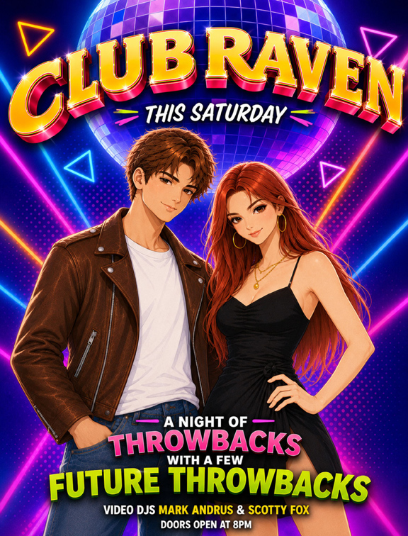 club raven this saturday a night of throwbacks with a few future throwbacks video djs mark andrus & scotty fox doors open at 8pm