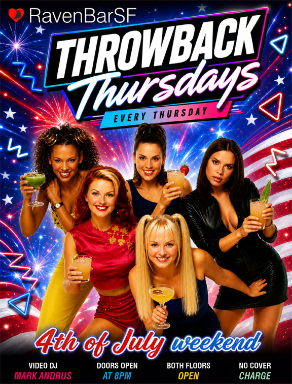 ravenbarsf throwback thursdays every thursday no cover charge video dj mark andrus doors open at 8pm both floors open