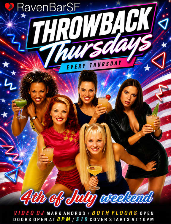 ravenbarsf throwback thursdays every thursday no cover charge video dj mark andrus doors open at 8pm both floors open