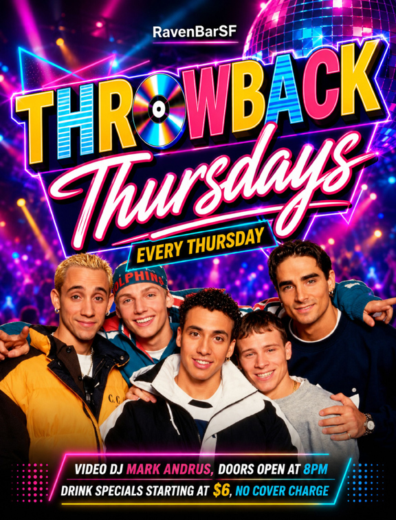 ravenbarsf throwback thursdays every thursday video dj mark andrus doors open at 8pm no cover charge drink specials