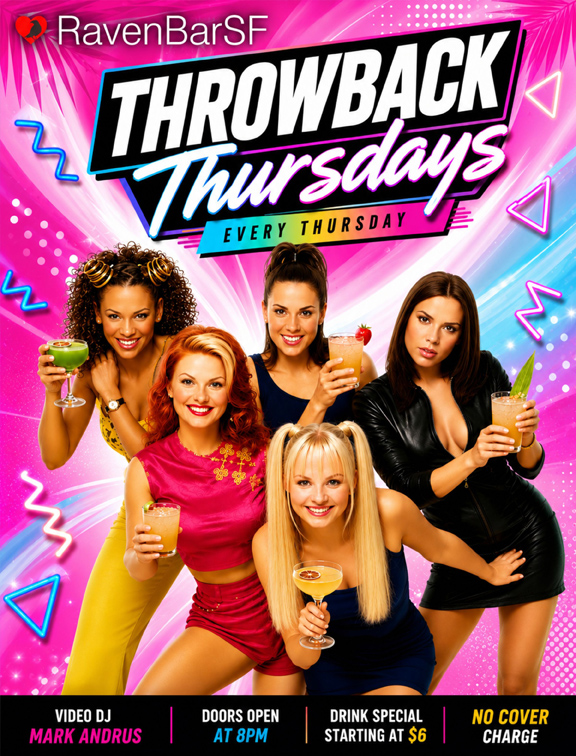 ravenbarsf throwback thursdays every thursday video dj mark andrus doors open at 8pm no cover charge drink specials
