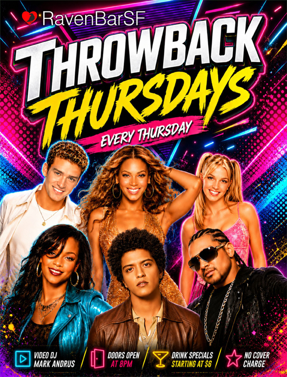 ravenbarsf throwback thursdays every thursday no cover charge video dj mark andrus doors open at 8pm drink specials starting at $6