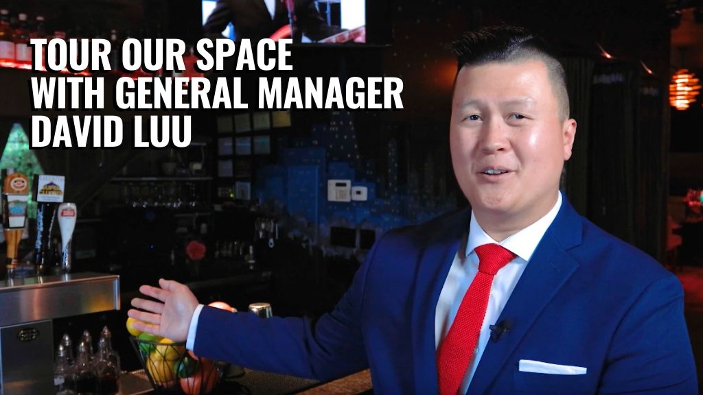 Tour Our Private Corporate Event Space with General Manager David Luu