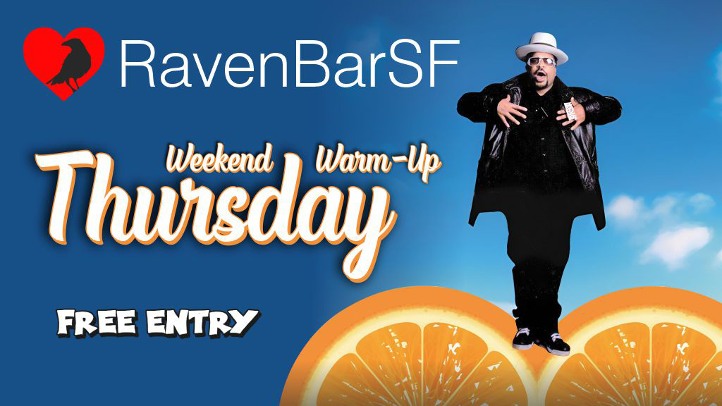 raven bar sf weekend warm up thursday free entry