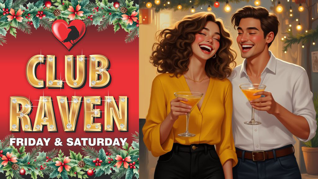 club raven friday and saturday