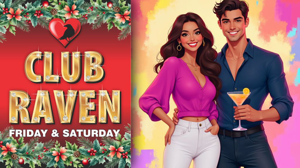 club raven friday and saturday