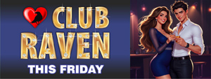 club raven this friday