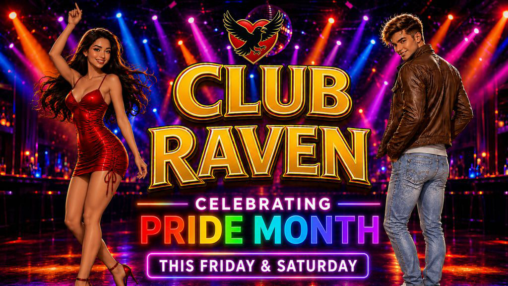 club raven celebrating pride month this friday & saturday
