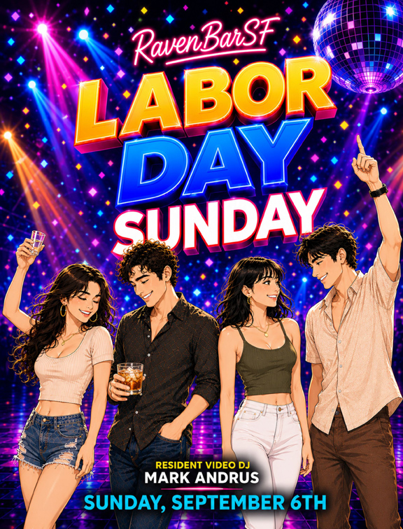 ravenbarsf labor day sunday resident video dj mark andrus sunday september 6th