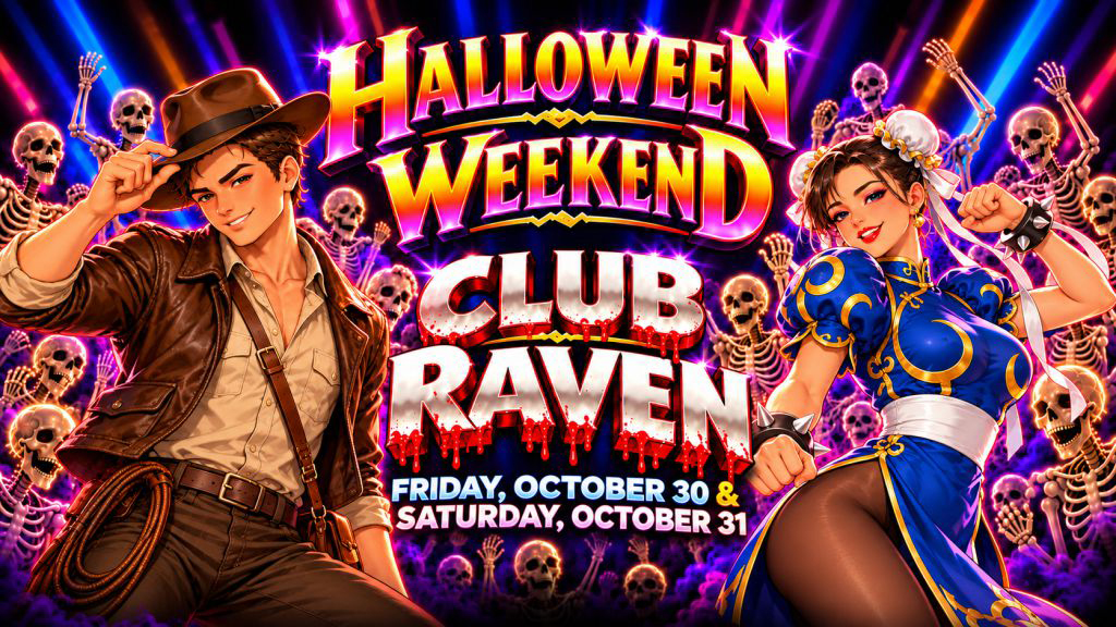 halloween weekend club raven friday october 30 and saturday october 31